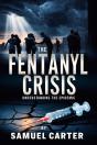 The The Fentanyl Crisis - Preview