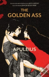 Capa do artigo The The Golden Ass (Warbler Classics Illustrated Edition)