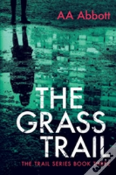 The The Grass Trail
