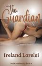 The The Guardian - Seals & Bounty Book Four - Preview