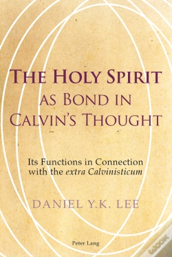 Capa do artigo The The Holy Spirit As Bond In Calvins Thought