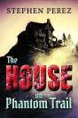The The House On Phantom Trail - Preview