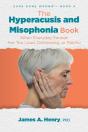 The The Hyperacusis And Misophonia Book - Preview