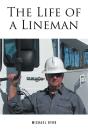 The The Life Of A Lineman - Preview