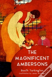 Capa do artigo The The Magnificent Ambersons (Warbler Classics Annotated Edition)