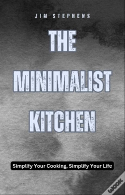 Capa do artigo The The Minimalist Kitchen