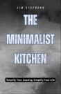 The The Minimalist Kitchen - Preview