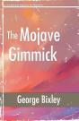 The The Mojave Gimmick - Preview