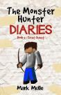 The The Monster Hunter Diaries  Book 1 - Preview