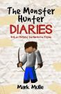 The The Monster Hunter Diaries  Book 2 - Preview