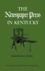 The The Newspaper Press In Kentucky - Preview