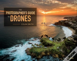 Capa do artigo The The Photographer'S Guide To Drones