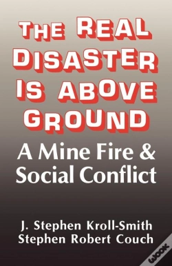 Capa do artigo The The Real Disaster Is Above Ground