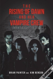 Capa do artigo The The Rising Of Dawn And Her Vampire Crew