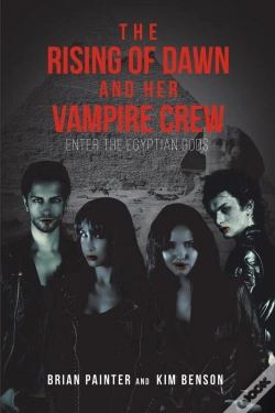 Capa do artigo The The Rising Of Dawn And Her Vampire Crew