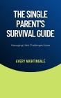 The The Single Parent'S Survival Guide - Preview