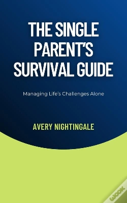 Capa do artigo The The Single Parent'S Survival Guide