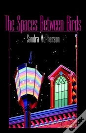 Capa do artigo The The Spaces Between Birds