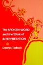 The The Spoken Word And The Work Of Interpretation - Preview