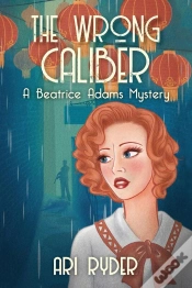 Capa do artigo The The Wrong Caliber