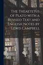 The Theaetetus Of Plato With A Revised T - Preview