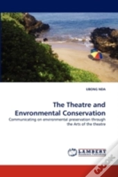 The Theatre And Envronmental Conservation