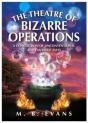 The Theatre Of Bizarre Operations - Preview