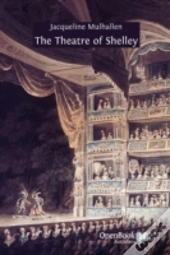 The Theatre Of Shelley
