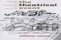 The Theatrical Event