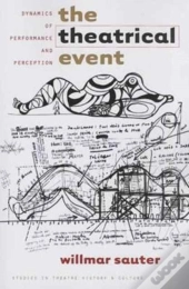 The Theatrical Event