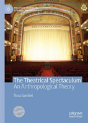 The Theatrical Spectaculum - Preview