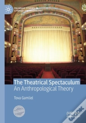 The Theatrical Spectaculum