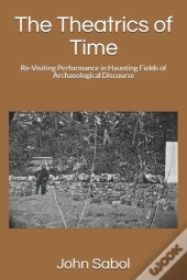The Theatrics Of Time
