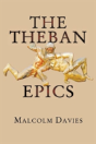 The Theban Epics - Preview