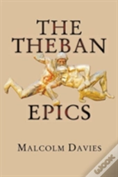 The Theban Epics