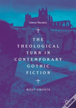 Capa do artigo The Theological Turn In Contemporary Gothic Fiction