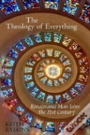 The Theology Of Everything