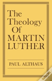 Capa do artigo The Theology Of Martin Luther
