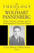 The Theology Of Wolfhart Pannenberg