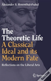 Capa do artigo The Theoretic Life - A Classical Ideal And Its Modern Fate