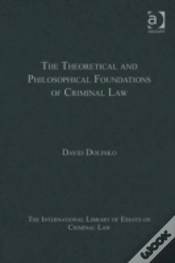 Capa do artigo The Theoretical And Philosophical Foundations Of Criminal Law