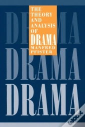 The Theory And Analysis Of Drama