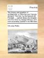 The Theory And Practice Of Architecture; - Preview