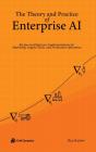 The Theory And Practice Of Enterprise Ai - Preview
