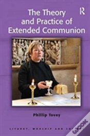Capa do artigo The Theory And Practice Of Extended Communion