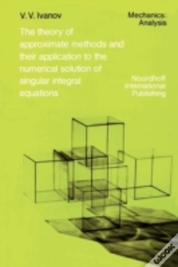 Capa do artigo The Theory Of Approximate Methods And Their Applications To The Numerical Solution Of Singular Integral Equations
