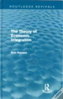 Capa do artigo The Theory Of Economic Integration (Routledge Revivals)