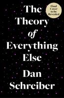 The Theory Of Everything Else
