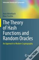 The Theory Of Hash Functions And Random Oracles