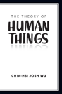 The Theory Of Human Things - Preview